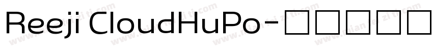 Reeji CloudHuPo字体转换